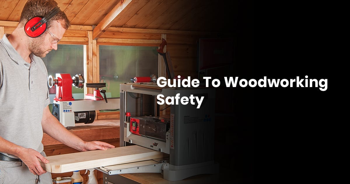 Guide To Woodworking Safety » StoneyCreekWoodworks